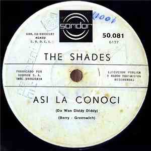Los Shades - Do Wah Diddi Diddi / Me Iré de Aquí