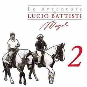 Lucio Battisti - Le Avventure Di Lucio Battisti E Mogol 2