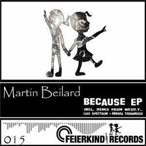 Martin Beilard - Because EP