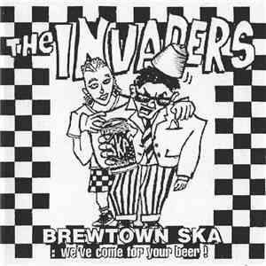 Max & The Invaders - Brewtown Ska We've Come For Your Beer!