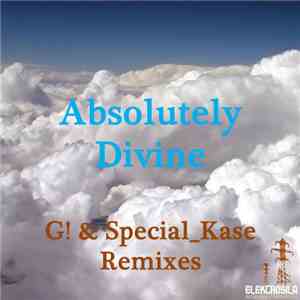 Mike Mendoza - Absolutely Divine (G!& Special_kase Remixes)
