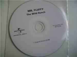 Mr. Fluffy  - The WIld Bunch