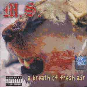 M.S.  - A Breath Of Fresh Air