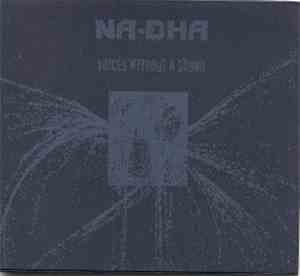 Na-Dha - Voices Without A Sound
