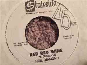 Neil Diamond - Red Red Wine / I'm A Believer