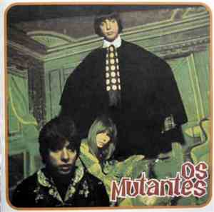 Os Mutantes - Os Mutantes