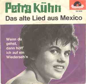 Petra Kühn - Wenn Du Gehst, Dann Hoff' Ich Auf Ein Wiederseh'n