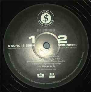 Ramjack / Filthy Dirty Rich / DJ Almighty - A Song Is Born / Scoundrel