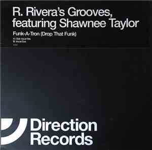 Robbie Rivera Grooves - Funk-A-Tron (Drop That Funk)