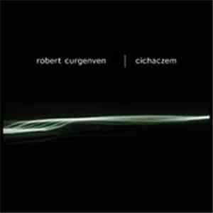 Robert Curgenven - Cichaczem