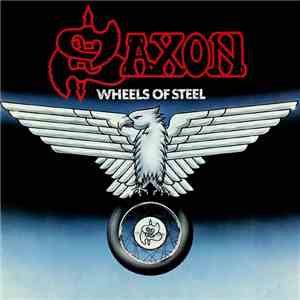 Saxon - Wheels Of Steel