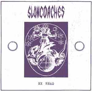 Slowcoaches - Ex Head