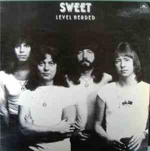 Sweet - Level Headed