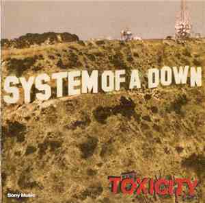 System Of A Down - Toxicity