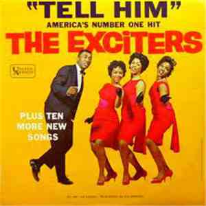The Exciters - Tell Him