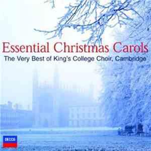 The King's College Choir Of Cambridge - Essential Carols - The Very Best Of ...
