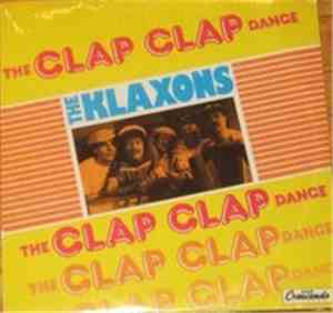 The Klaxons - The Clap Clap Dance