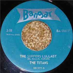 The Titans  - The Surfers Lullaby / Motivation