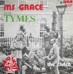 The Tymes - Ms. Grace / The Crutch