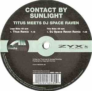 Titus Meets DJ Space Raven - Contact By Sunlight