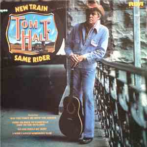 Tom T. Hall - New Train Same Rider