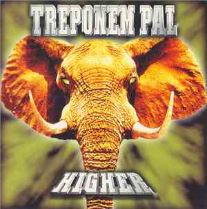 Treponem Pal - Higher