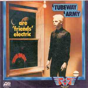 Tubeway Army - Are 'Friends' Electric