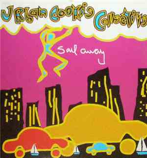 Urban Cookie Collective - Sail Away
