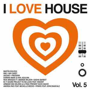 Various - I Love House Vol.5