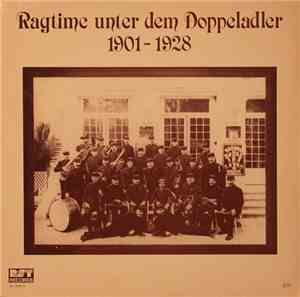 Various - Ragtime Unter Dem Doppeladler 1901-1928