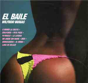 Wilfrido Vargas - El Baile