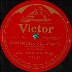 Alma Gluck - Carry Me Back To Old Virginny