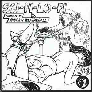 Andrew Weatherall - Sci-Fi-Lo-Fi Vol. 1