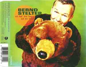 Bernd Stelter - Ich Hab' Drei Haare Auf Der Brust