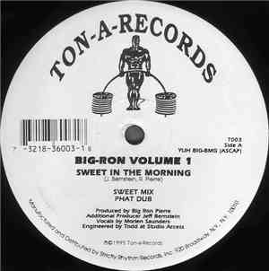 Big-Ron Volume 1 - Sweet In The Morning