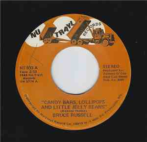 Bruce Russell  - Candy Bars, Lollipops And Little Jelly Beans