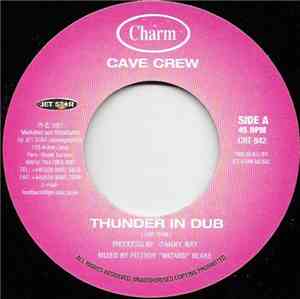 Cave Crew - Thunder In Dub / Weedacome Dub