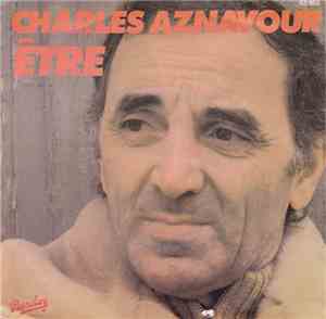 Charles Aznavour - Être