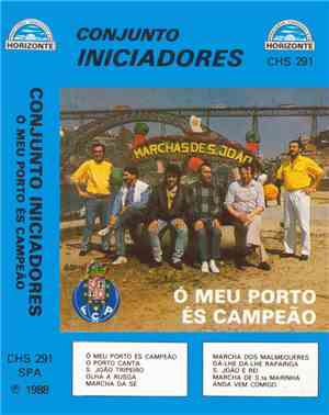 Conjunto Iniciadores - Ó Meu Porto És Campeão
