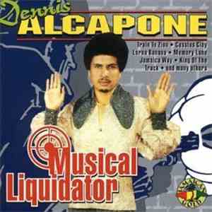 Dennis Alcapone - Musical Liquidator