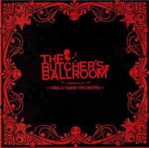 Diablo Swing Orchestra - The Butcher's Ballroom
