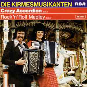 Die Kirmesmusikanten - Crazy Accordion / Rock 'n' Roll Medley