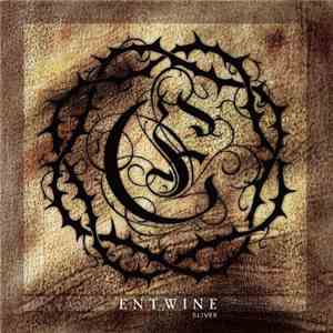 Entwine - Sliver