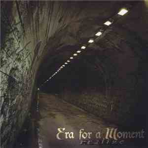 Era For A Moment - Realize