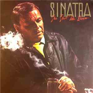 Frank Sinatra - She Shot Me Down