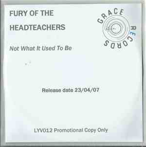Fury Of The Headteachers - Not What It Used To Be
