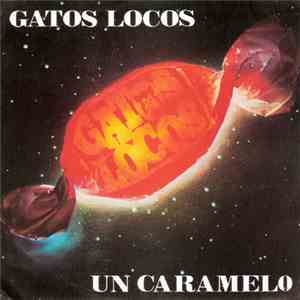 Gatos Locos - Un Caramelo