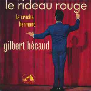 Gilbert Bécaud - Le Rideau Rouge