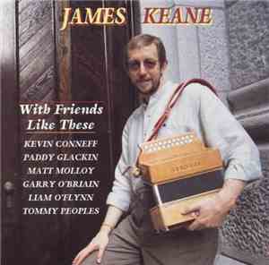 James Keane - With Friends Like These