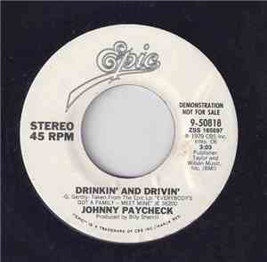 Johnny Paycheck - Drinkin' And Drivin'